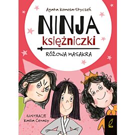 Ninja Księżniczki. Różowa masakra