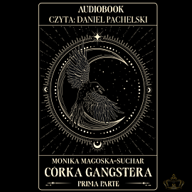 Córka gangstera. Prima parte (audiobook MP3)