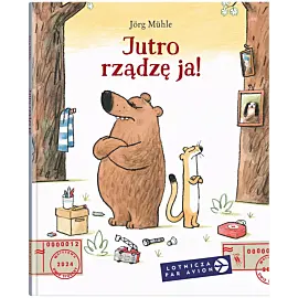Jutro rządzę ja!