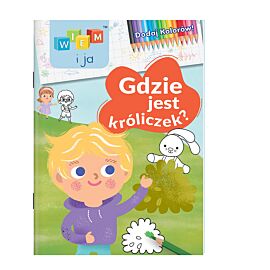 Wiem i ja! Dodaj kolorów! Gdzie jest króliczek