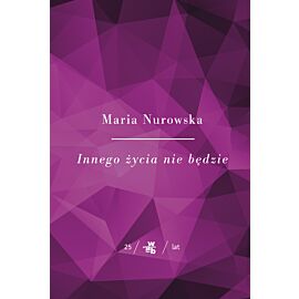 Innego życia nie będzie