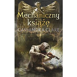 Mechaniczny książę. Cykl Diabelskie maszyny. Tom 2