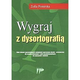 Wygraj z dysortografią Zbiór ćwiczeń