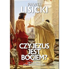 Czy Jezus jest Bogiem? (e-book)