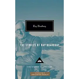 The Stories of Ray Bradbury