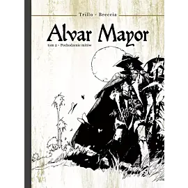 Alvar Mayor - 02 - Pochodzenie mitów