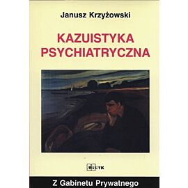 Kazuistyka psychiatryczna