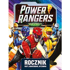 Power Rangers. Rocznik. Fakty, bohaterowie, wyzwania