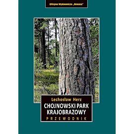 Chojnowski park krajobrazowy. Przewodnik wyd. 3