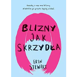 Blizny jak skrzydła