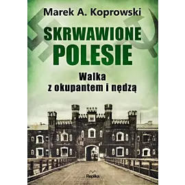 Skrwawione Polesie