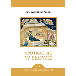 Spotkać się w Słowie - tom 1 (e-book)