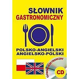 Słownik gastronomiczny polsko-angielski • angielsko-polski + definicje haseł