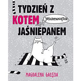Tydzień z kotem jaśniepanem Jaśniepamiętnik