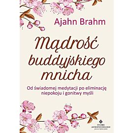 Mądrość buddyjskiego mnicha