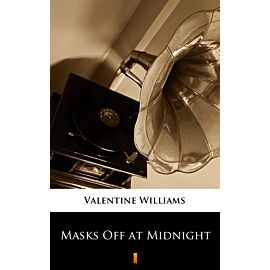 Masks Off at Midnight (e-book)