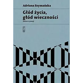 Głód życia, głód wieczności