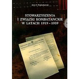 Stowarzyszenia i związki kombatanckie w latach 1919-1939