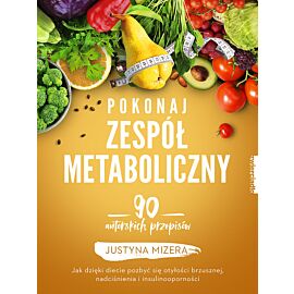 Pokonaj zespół metaboliczny