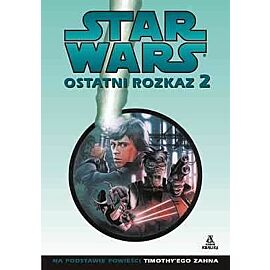 Star Wars. Ostatni rozkaz. Część 2