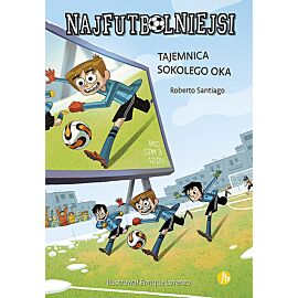 Najfutbolniejsi 4 Tajemnica sokolego oka