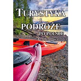 Turystyka i podróże po Polsce