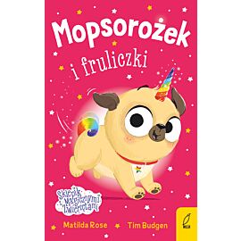 Sklepik z magicznymi zwierzętami. Mopsorożek i fruliczki