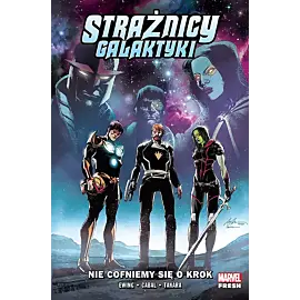 Strażnicy Galaktyki (Marvel Fresh, Al Ewing) - 02 - Nie cofniemy się o krok