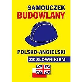 Samouczek budowlany polsko-angielski ze słownikiem
