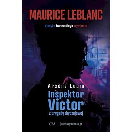 Inspektor victor z brygady obyczajowej. Arsene lupin