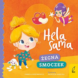 Hela sama. Żegna smoczek
