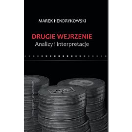 Drugie wejrzenie Analizy i interpretacje