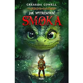 Jak wytresować smoka
