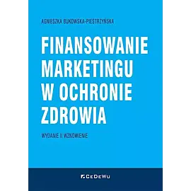 Finansowanie marketingu w ochronie zdrowia (wznowione)
