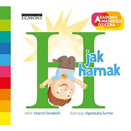 H jak hamak. Akademia mądrego dziecka. Literkowe przedszkole