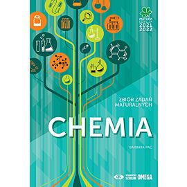 Matura 2021/22 Chemia Zbiór zadań maturalnych