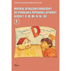 Materiał wyrazowo-obrazkowy do utrwalania poprawnej wymowy głosek t, d, m, mi, n, ni (ń)