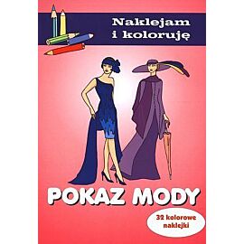 Pokaz mody. Naklejam i koloruję