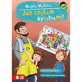 Już czytam sylabami 2 w 1. Lotek, Dzień Dziecka i inne opowiadania