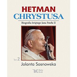 Hetman Chrystusa. Tom 2