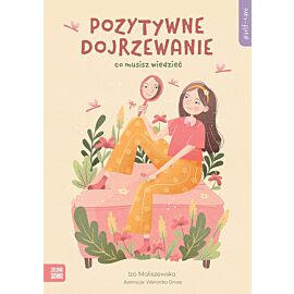 Self-care. Pozytywne dojrzewanie