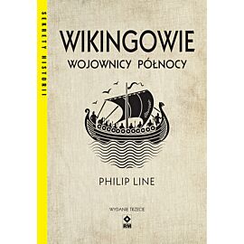 Wikingowie. Wojownicy Północy