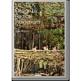 Lo—TEK. Design by Radical Indigenism wer. angielska
