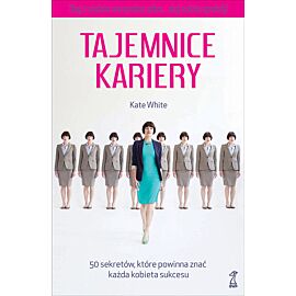 Tajemnice kariery. 50 sekretów