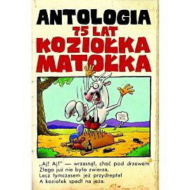 Koziołek Matołek - Antologia 75 lat Koziołka Matołka