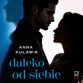 Daleko od siebie (audiobook MP3)