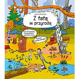 Z tatą w przyrodę