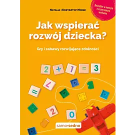 Jak wspierać rozwój dziecka?
