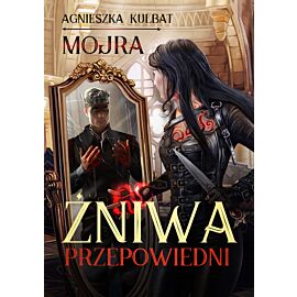 Mojra 2. Żniwa Przepowiedni (e-book)