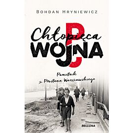 Chłopięca wojna. Pamiętnik z Powstania Warszawskiego